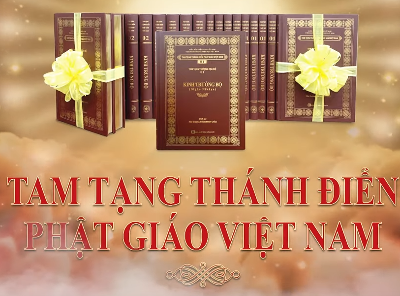 Phóng sự: Ý Nghĩa Tam Tạng Thánh Điển Phật Giáo Việt Nam